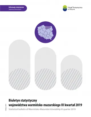Powiększ obraz: Cover of the publication Statistical bulletin of Warmińsko-Mazurskie Voivodship – III quarter 2019