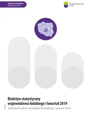 Powiększ obraz: Statistical  Bulletin  of  Łódzkie  Voivodship  1  quarter  2019